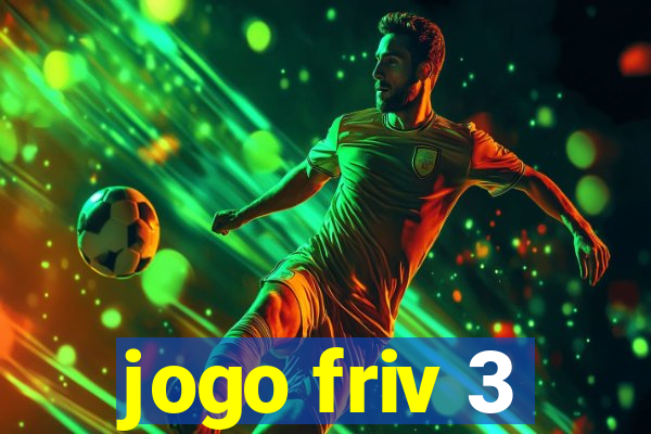 jogo friv 3